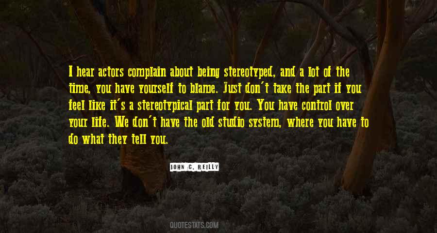Don't Blame Yourself Quotes #1058310