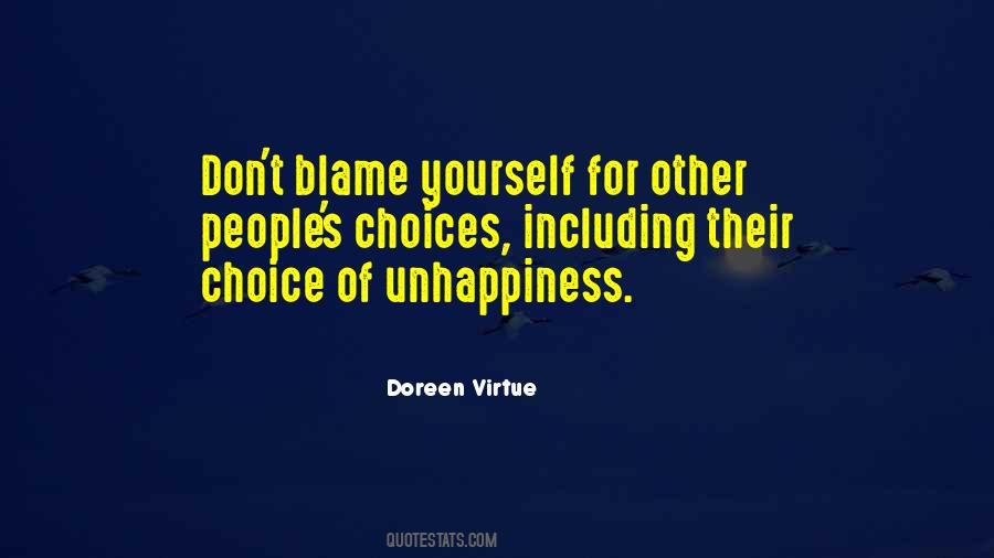 Don't Blame Yourself Quotes #1469672