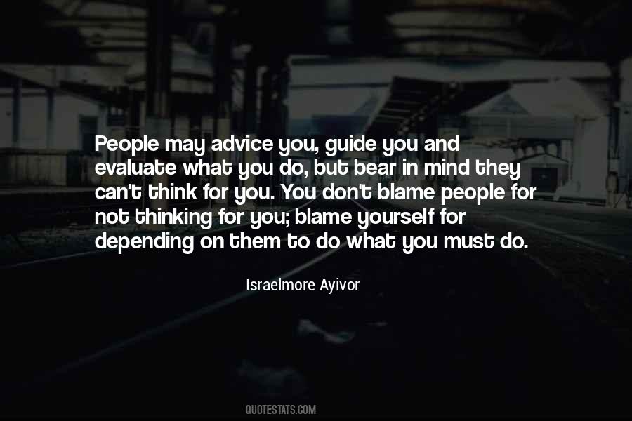 Don't Blame Yourself Quotes #1661575