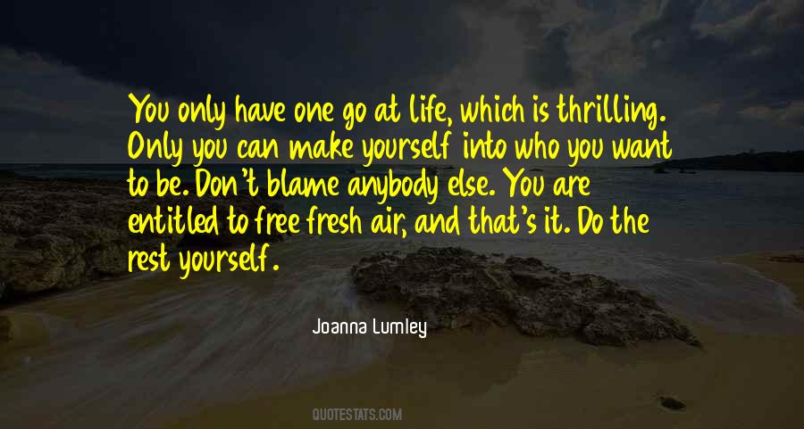 Don't Blame Yourself Quotes #454630