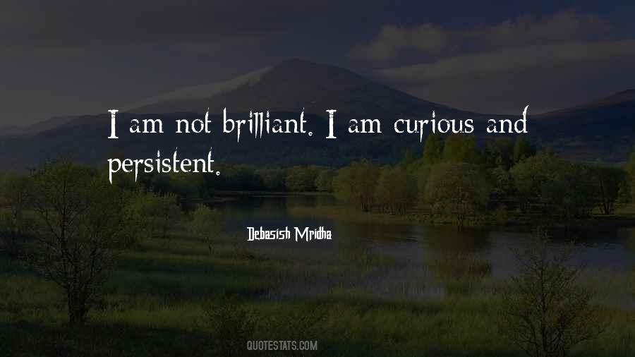 I Am Brilliant Quotes #1816635