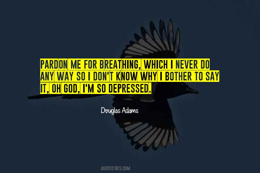Don't Bother Me Quotes #512151