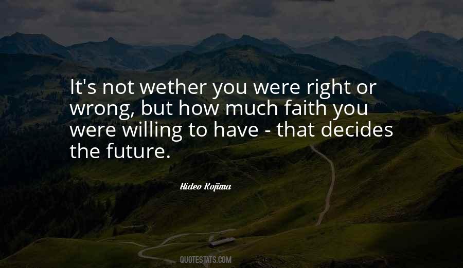 Who Decides What Is Right And Wrong Quotes #54637