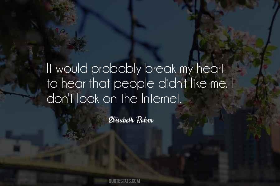 Don't Break My Heart Quotes #575724