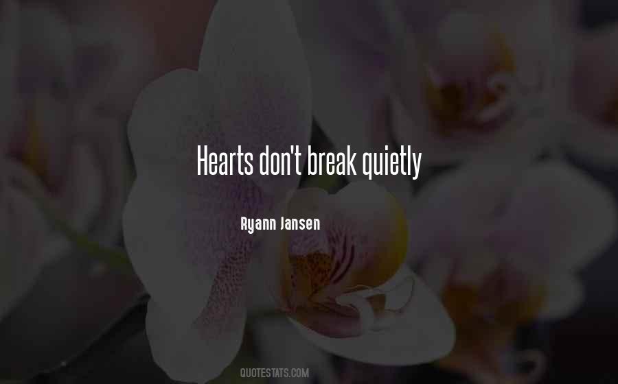Don't Break Quotes #1637353