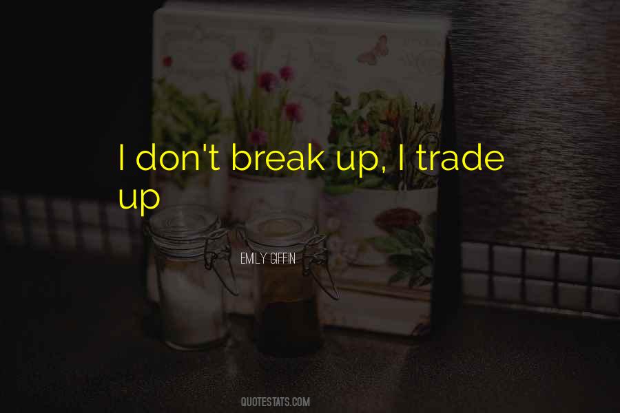 Don't Break Quotes #275702