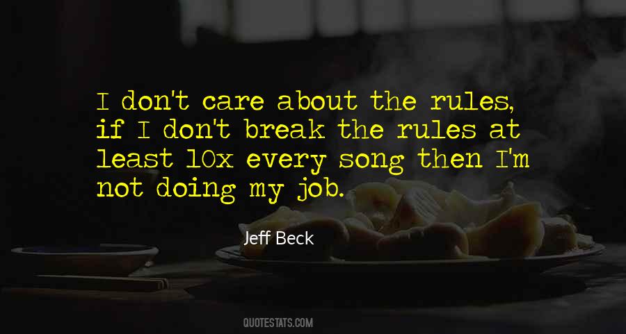 Don't Break The Rules Quotes #1709517