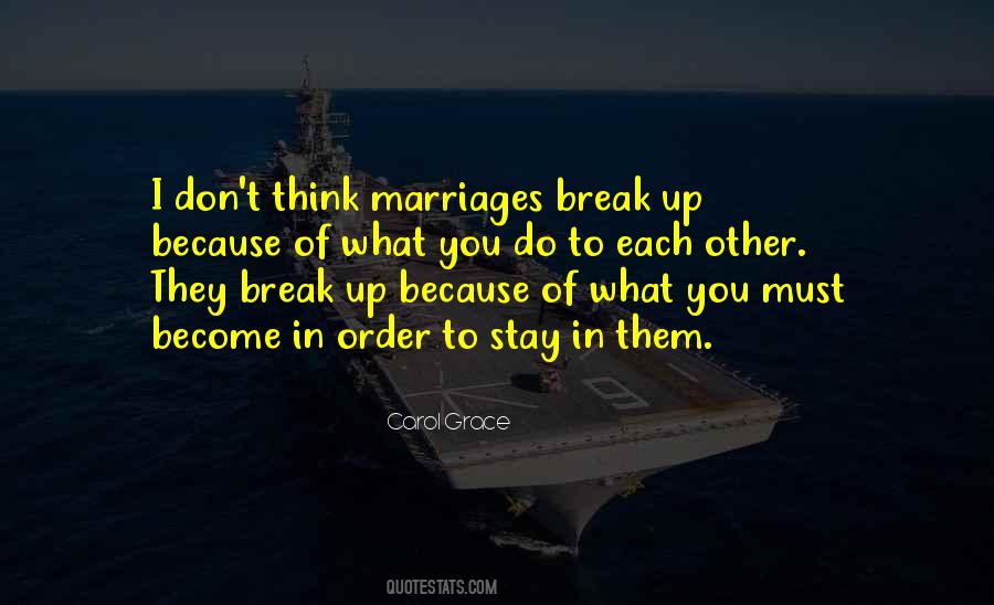 Don't Break Up Me Quotes #131914
