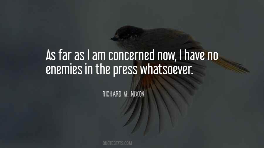 I Have No Enemies Quotes #1206196