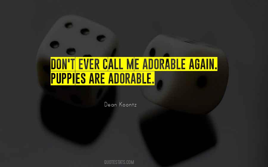 Don't Call Me Again Quotes #1648936