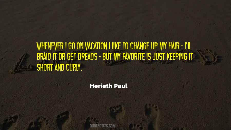 Change My Hair Quotes #1609470