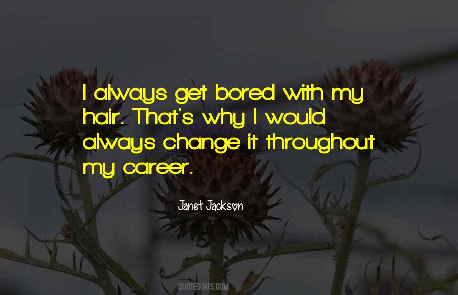 Change My Hair Quotes #1780100