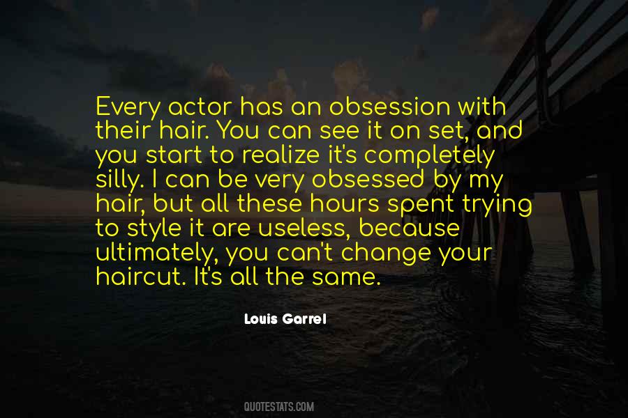Change My Hair Quotes #318834