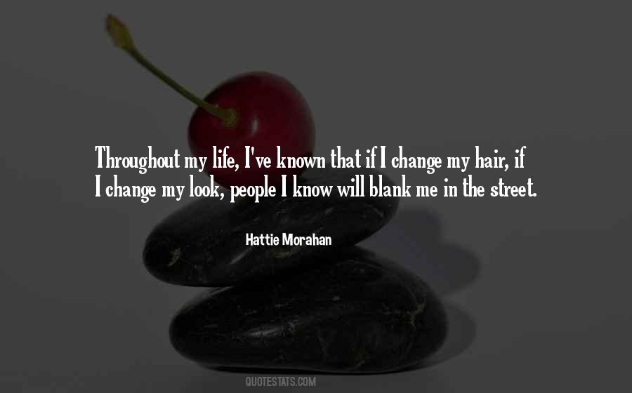 Change My Hair Quotes #880963