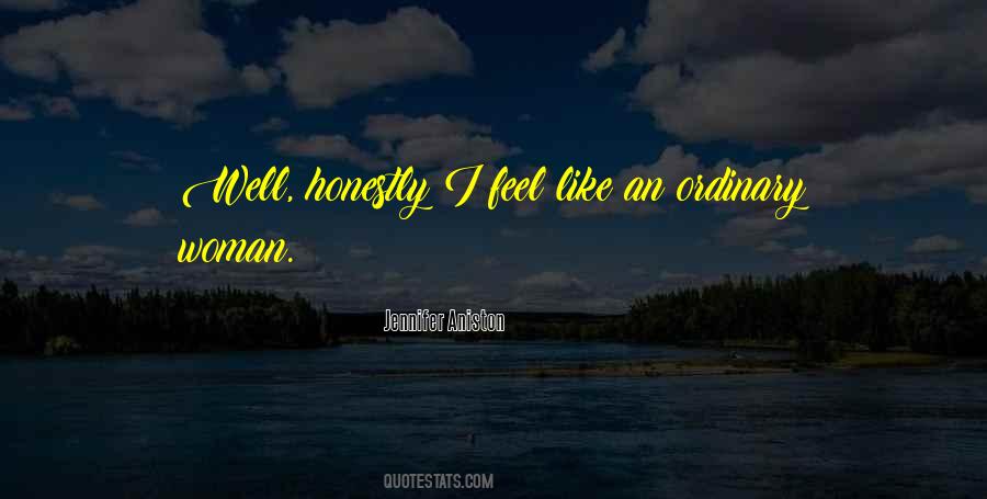 Just An Ordinary Woman Quotes #273058