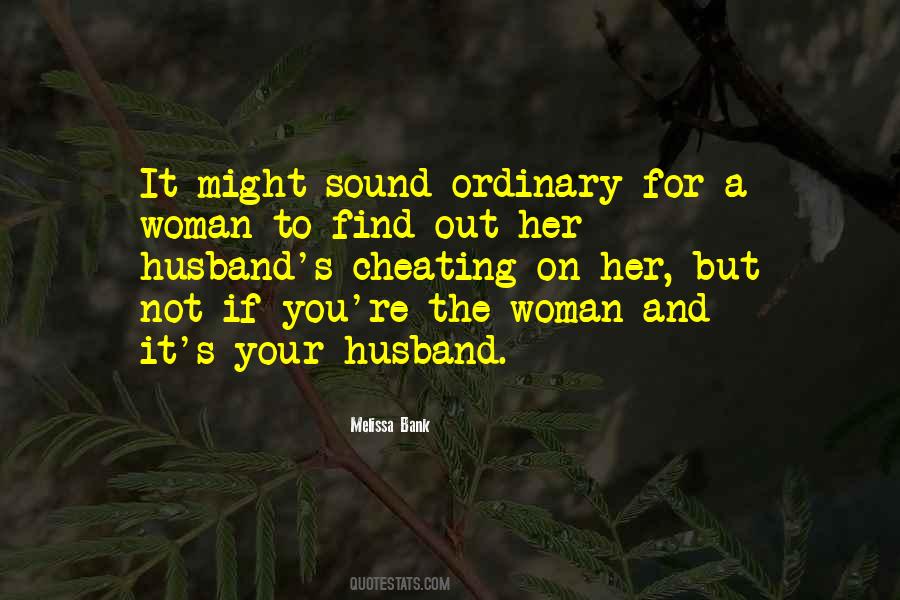 Just An Ordinary Woman Quotes #740542