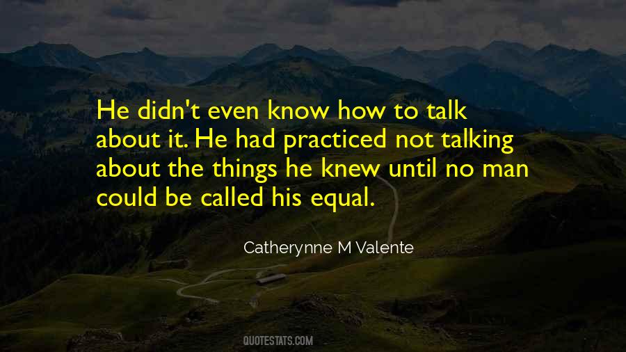 Quotes About Talking The Talk #192168