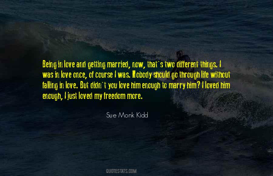 I Was Getting Married Quotes #1017324
