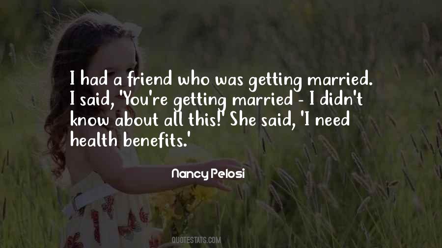 I Was Getting Married Quotes #1770405