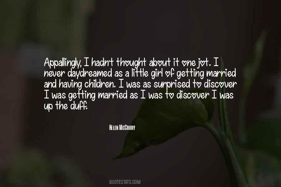 I Was Getting Married Quotes #1836903