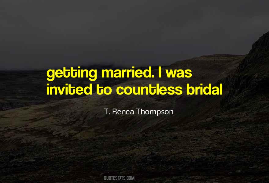 I Was Getting Married Quotes #647508