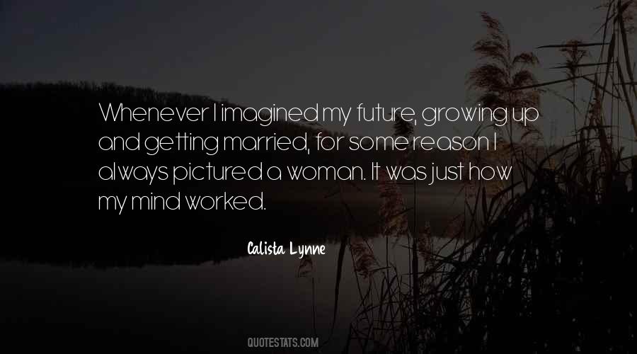 I Was Getting Married Quotes #919543