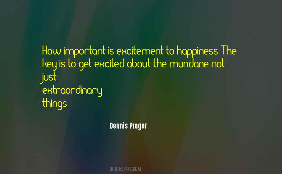 Dennis Prager Happiness Quotes #1126846