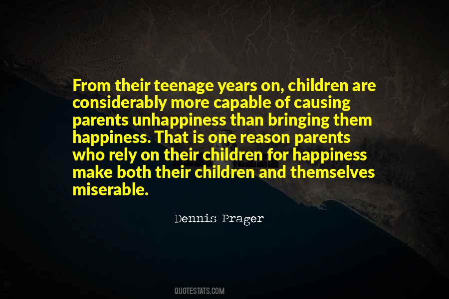 Dennis Prager Happiness Quotes #727098