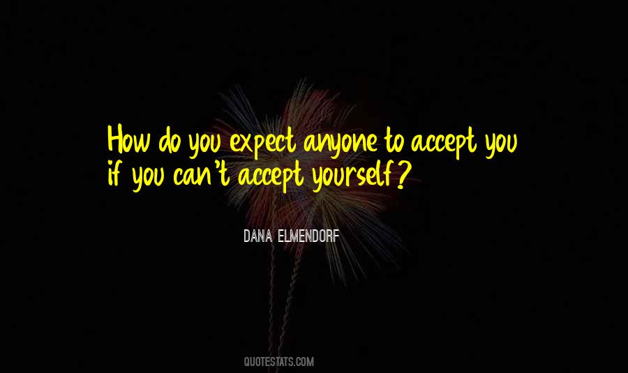 Accept You Quotes #169591