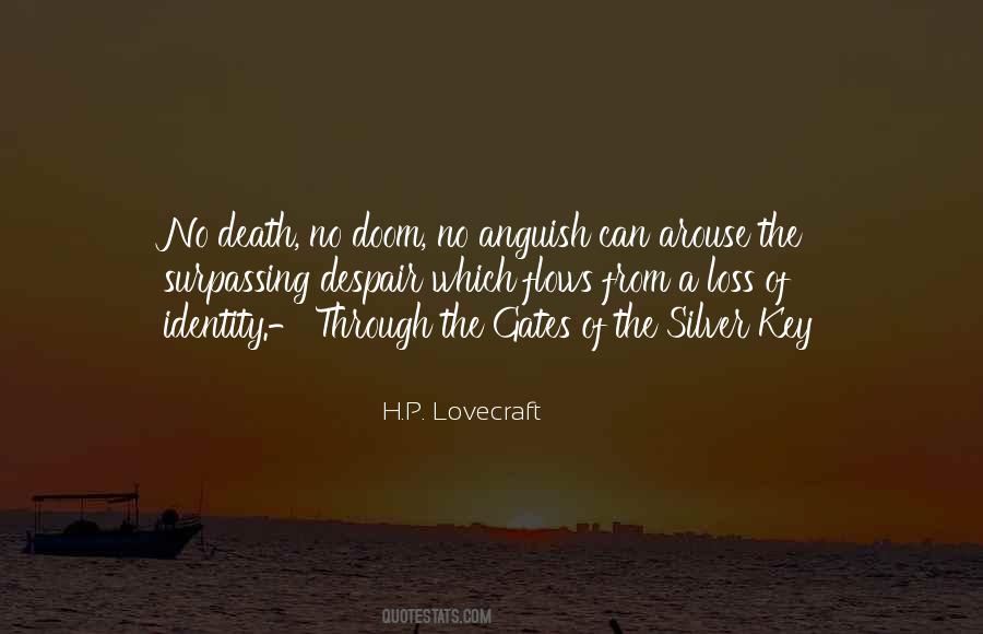 No Death No Doom No Anguish Quotes #761536