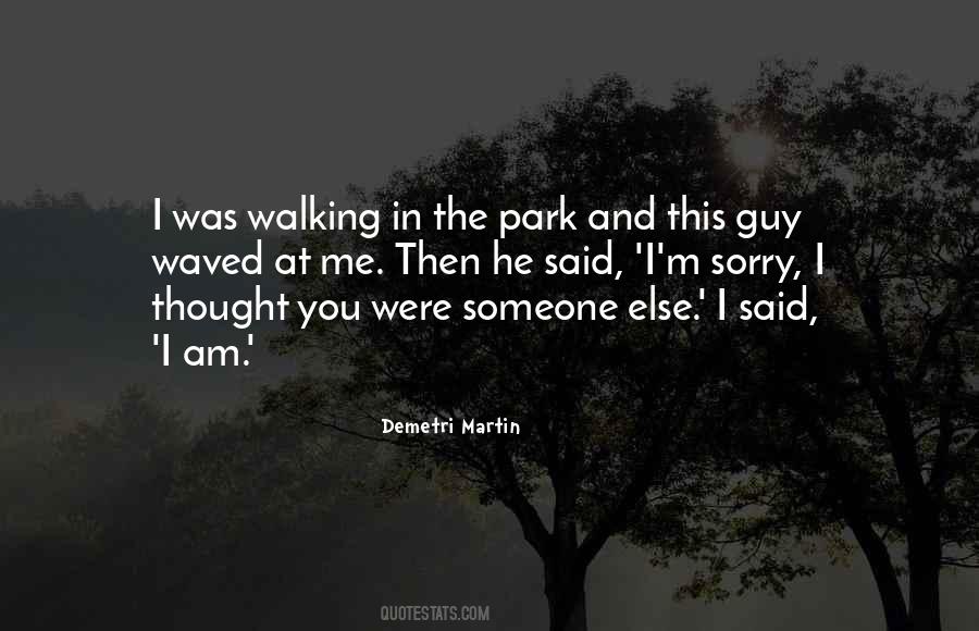 Walking In Quotes #1232456