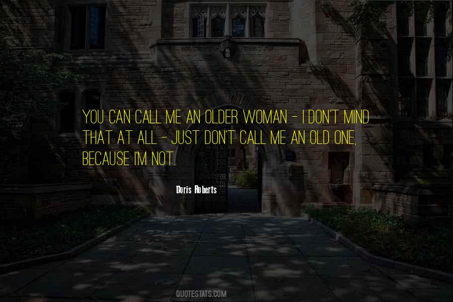 Don't Call Me Quotes #1360507