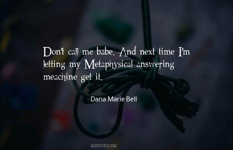 Don't Call Me Quotes #1547498