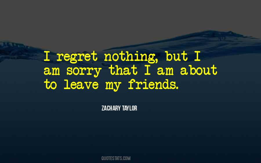 I Regret Nothing Quotes #270741