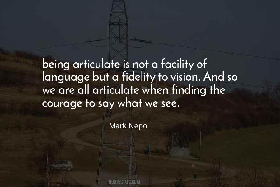 Finding Courage Quotes #104226