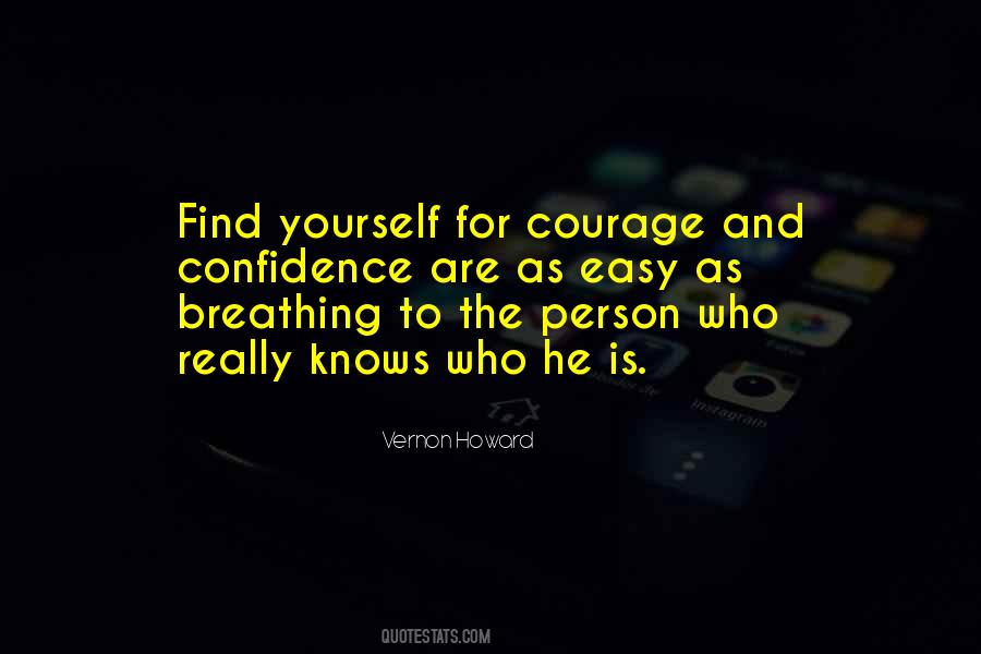 Finding Courage Quotes #1658393