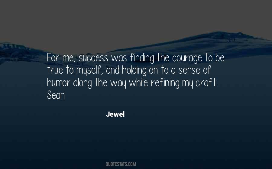 Finding Courage Quotes #1857194