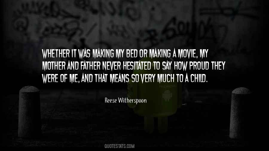 Making You Proud Quotes #565586