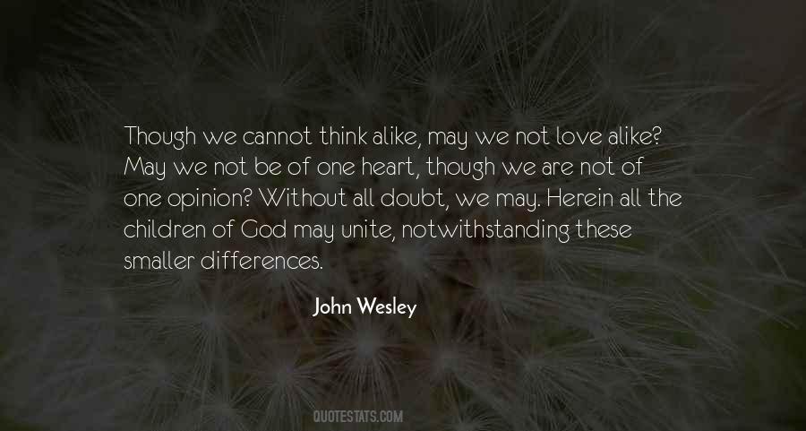 We Are Not Alike Quotes #540461