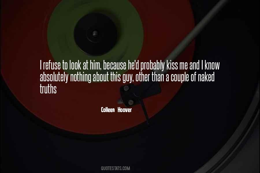 I Know I Know Nothing Quotes #16984