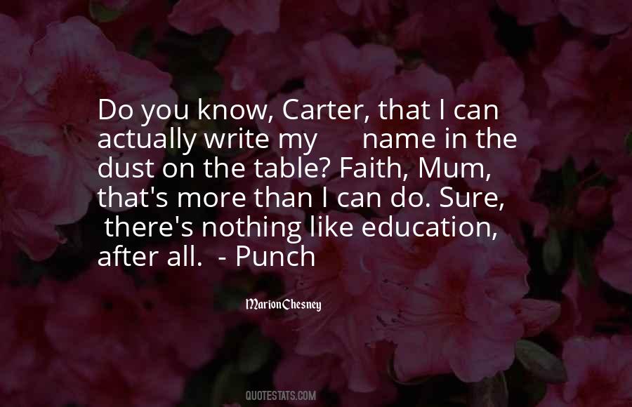 I Know I Know Nothing Quotes #473260