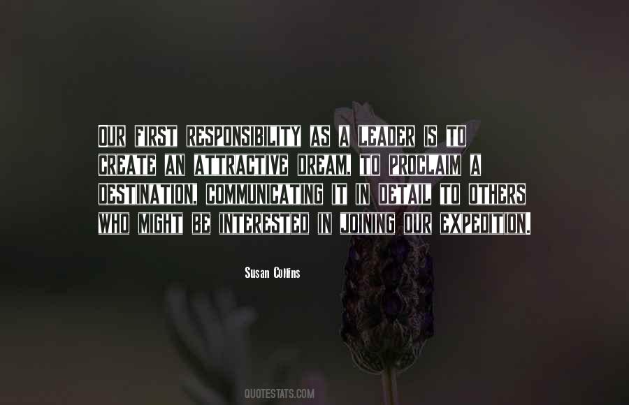 The First Responsibility Of A Leader Quotes #1602581