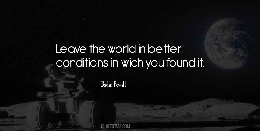 Leave The World Better Quotes #88611