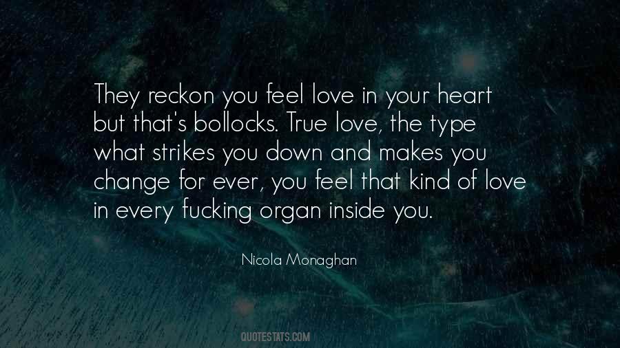 You Feel Love Quotes #685692