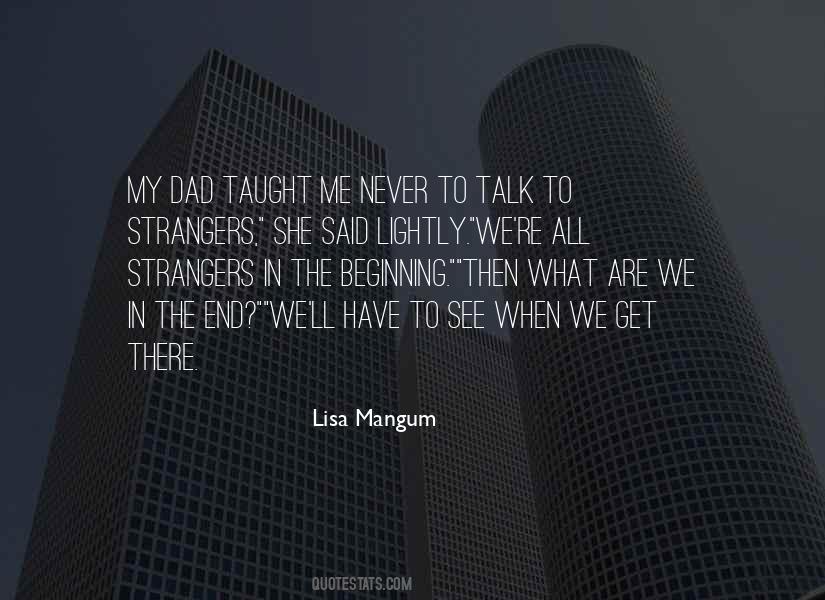 We Are All Strangers Quotes #337494
