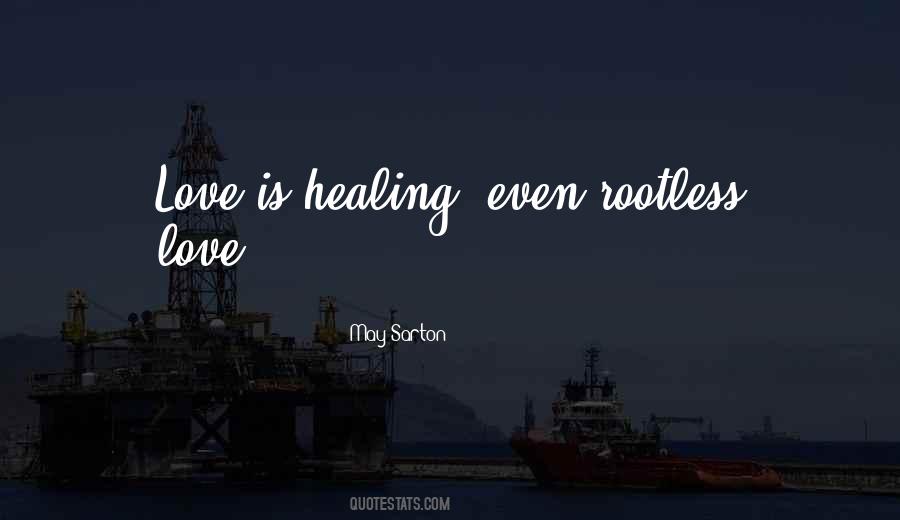 Love Is Healing Quotes #1219076