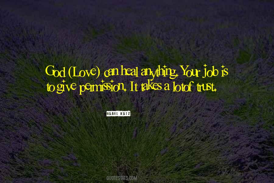 Love Is Healing Quotes #758369