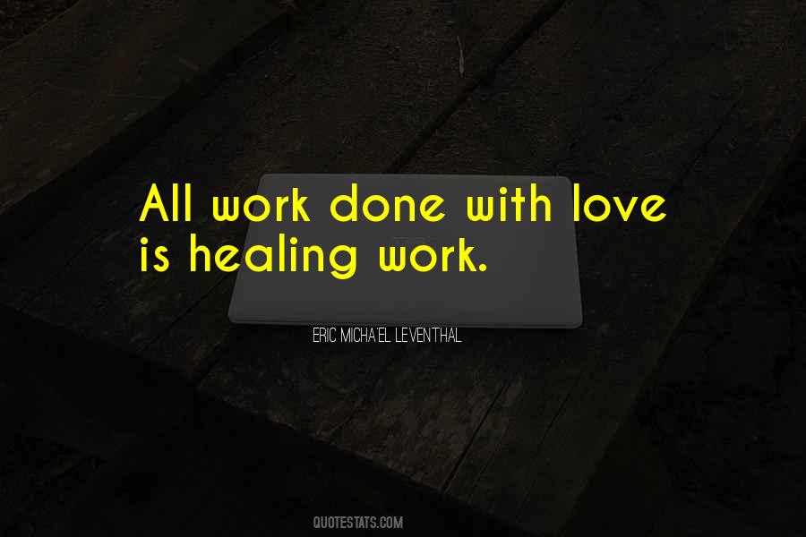 Love Is Healing Quotes #936151
