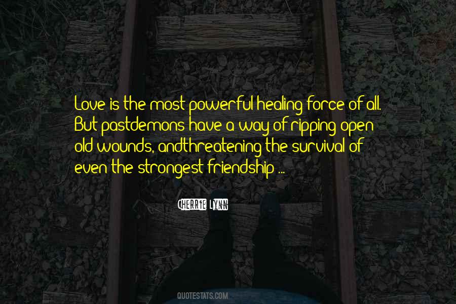 Love Is Healing Quotes #985653