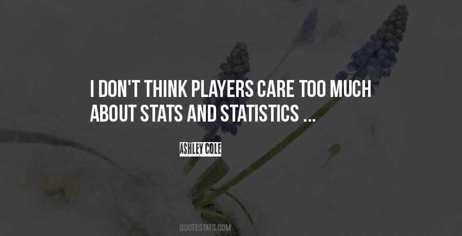 Don't Care Too Much Quotes #1155166